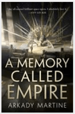 Martine, Arkady_A Memory Called Empire