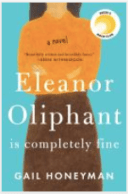 Honeyman, Gail_Eleanor Oliphant is Completely Fine